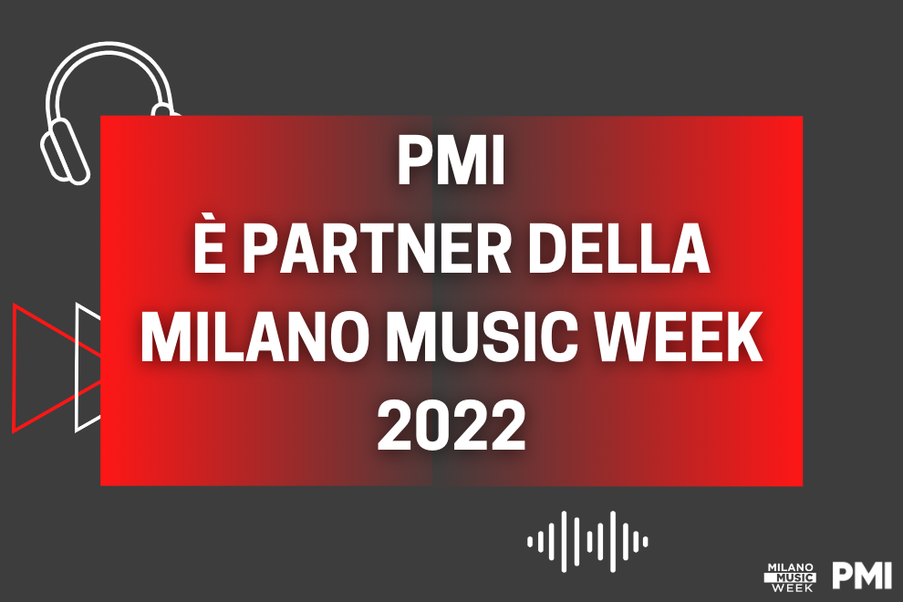 PMI partner della Milano Music Week 2022